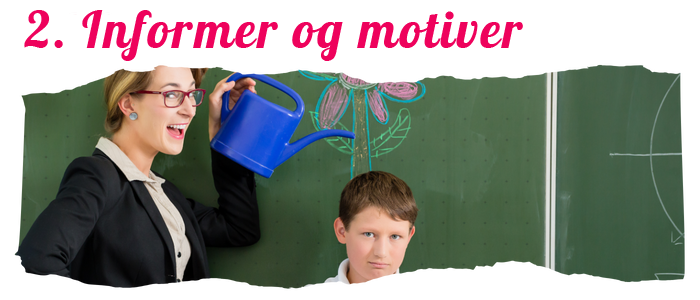 Informer og motiver dine deltagere